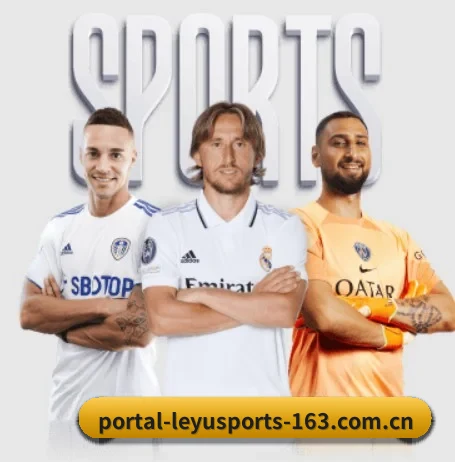 坚持做好基础的事 | LEYU SPORTS